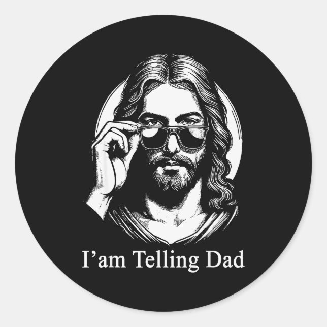 I'm Telling Dad Jesus Sungles Faith Humor  Classic Round Sticker (Front)