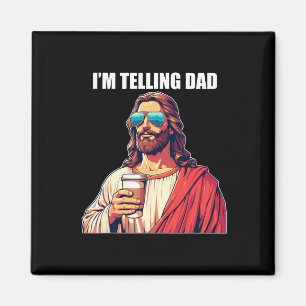 I'm Telling Dad Shirt Funny Religious Christian Je Magnet