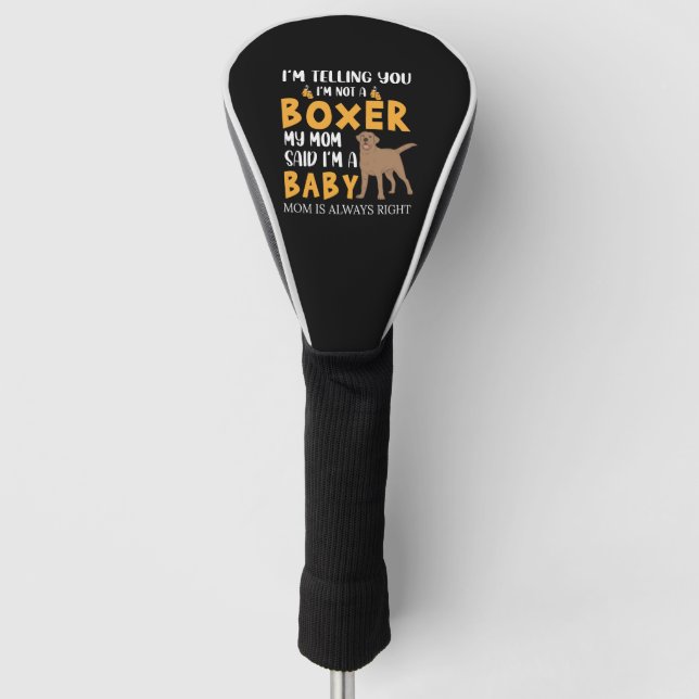 Im telling you im not a boxer quotation golf head cover (Front)