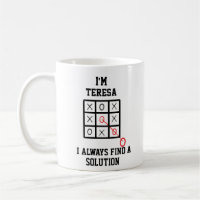 Im Teresa I Always Find A Solution Mug