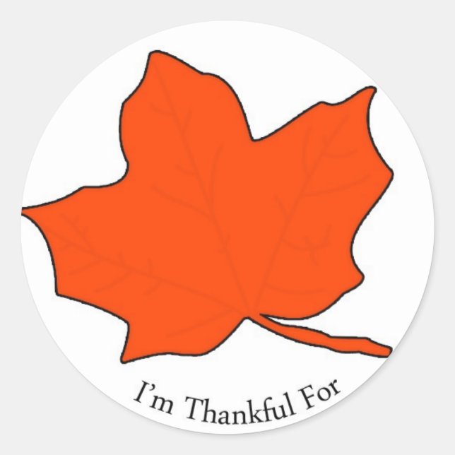 I'm Thankful For Classic Round Sticker (Front)
