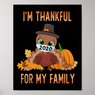 I'm Thankful For My Family Thanksgiving Turkey Wea Poster