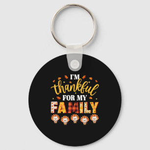 I'm Thankful For My Family Thanksgiving Turkeys Fa Key Ring