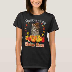 I'm Thankful For My Maine Coon Cat Thanksgiving Pu T-Shirt