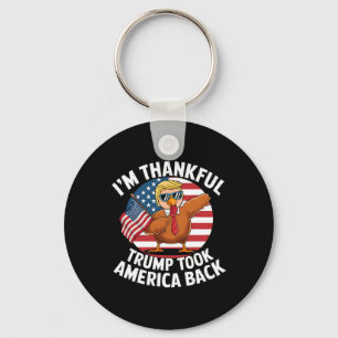 I'm Thankful Trump Won Took America Back Winner Th Key Ring