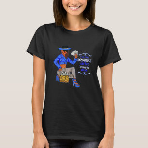 I'm That Boss Urban Slang Female Entrepreneur Prid T-Shirt