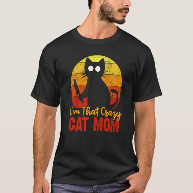 I'm That Crazy Cat Mum Halloween Knife Gory Bloody T-Shirt (Front)
