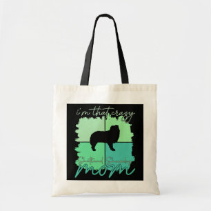 I'm That Crazy Shetland Sheepdog Mama  Tote Bag