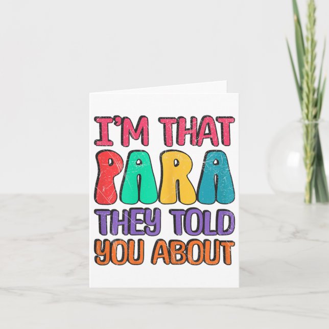 Im That Para They Told You About Back To Preschool Card (Front)