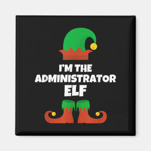 I'm The Administrator Elf Family Pajama Christmas Magnet