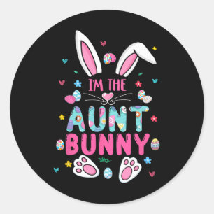 I'm The Aunt Bunny Happy Easter Cute Aunt Bunny Lo Classic Round Sticker