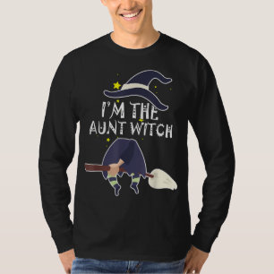 Im The Aunt Witch Halloween Costumes Gifts T-Shirt