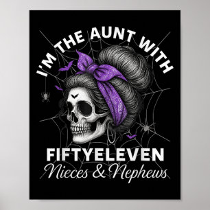 I'm The Aunt With Fiftyeleven Nieces Nephews Hallo Poster