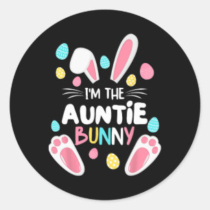I'm The Auntie Bunny Matching Family Easter Party Classic Round Sticker