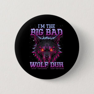I'm The Bad Wolf Funny Last Minute Halloween Costu 6 Cm Round Badge