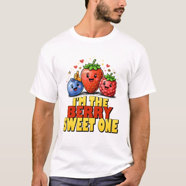 I'm The Berry Sweet One Birthday Fruit Art. T-Shirt (Front)
