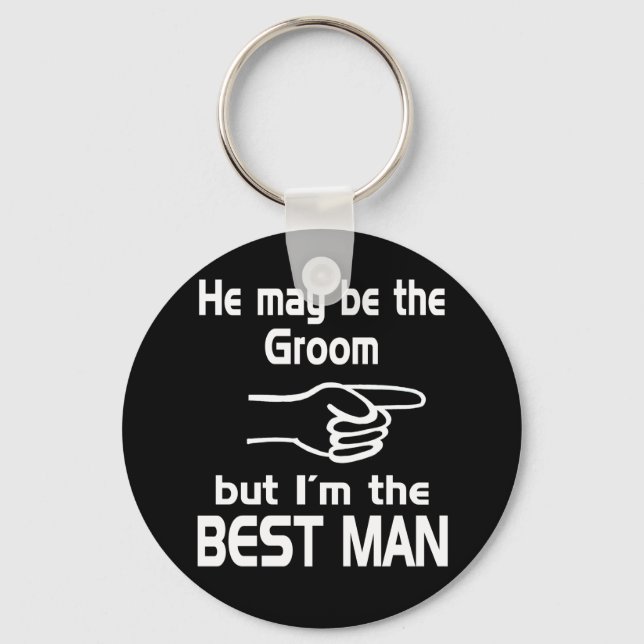 I'm the Best Man Key Ring (Front)