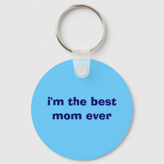 i'm the best mum ever key ring