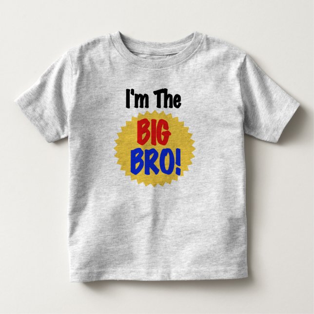 I'm the Big Bro Toddler T-Shirt (Front)
