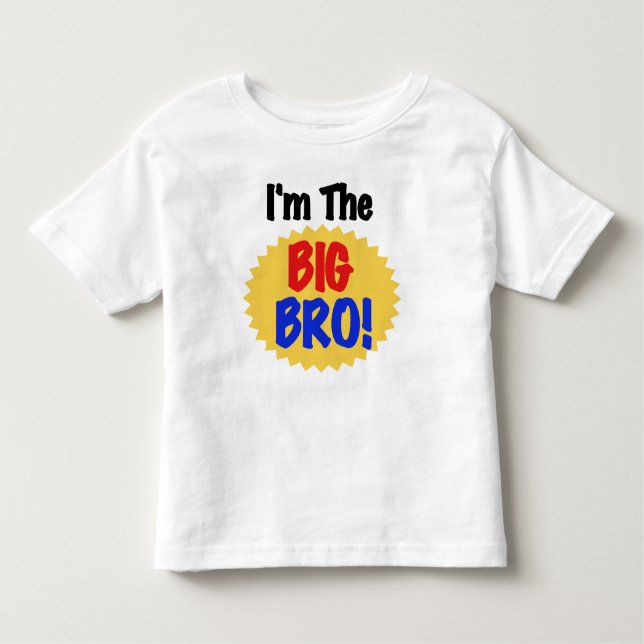 I'm the Big Bro Toddler T-Shirt (Front)