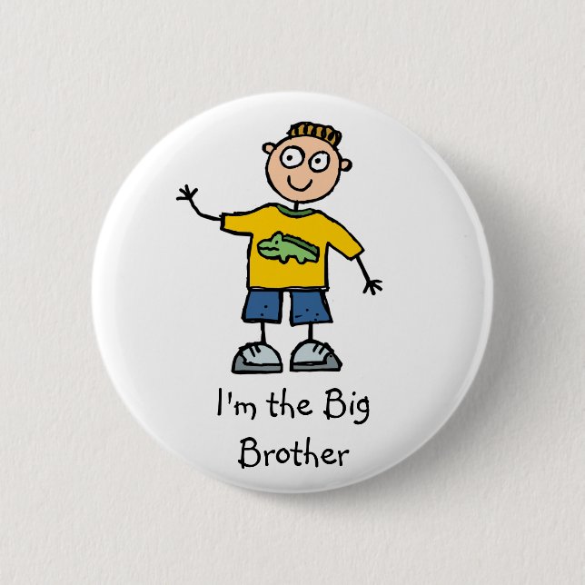 I'm the Big Brother button (Front)