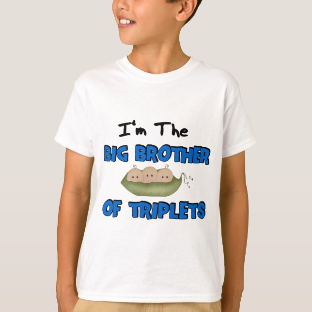 Im the BIG BROTHER of TRIPLETS T-Shirt (Front)