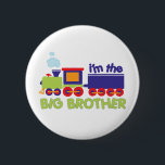 I'm the Big Brother Train T-shirt 6 Cm Round Badge<br><div class="desc">This adorable "I'm the Big Brother" train tee is ready to announce the big news! Too cute for the big brother to be and the big announcement!</div>