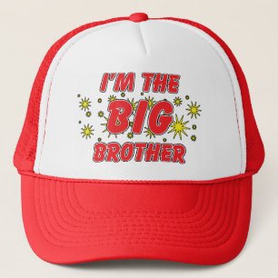 I'm The Big Brother Trucker Hat