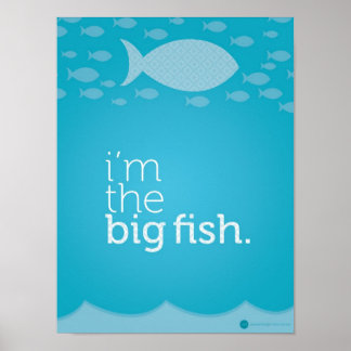 I'm the big fish Poster