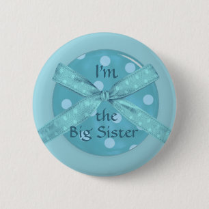 "I'm the Big Sister" 6 Cm Round Badge