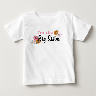 I'm the Big Sister Baby T-Shirt
