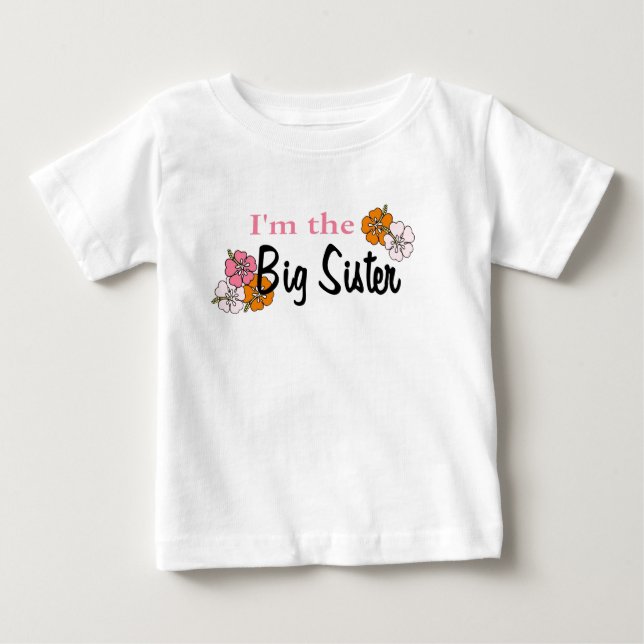 I'm the Big Sister Baby T-Shirt (Front)