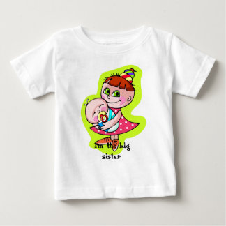 I'm the big sister! baby T-Shirt