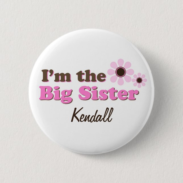 I'm The Big Sister Mod Flowers Personalised 6 Cm Round Badge (Front)