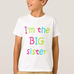 I'm the Big Sister Tshirt