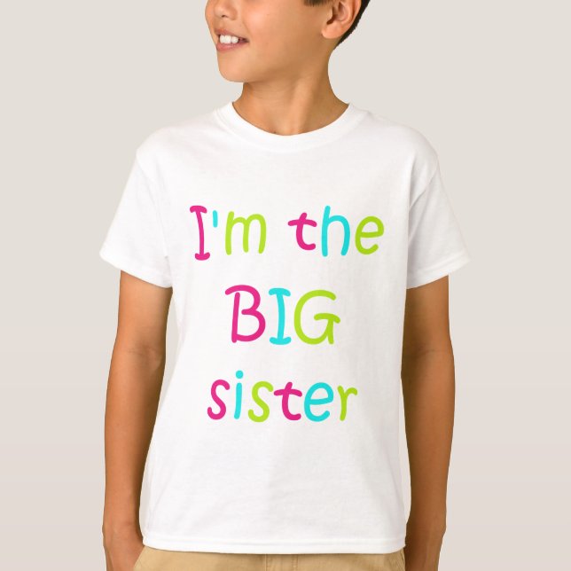 I'm the Big Sister Tshirt (Front)