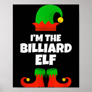 I'm The Billiard Elf Family Pajama Christmas Funny Poster