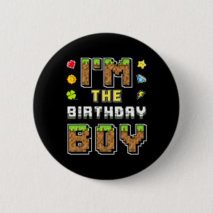 I'm The Birthday Boy Gamer Pixel Birthday Party Ma 6 Cm Round Badge
