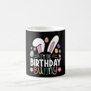 I'm The Birthday Bunny Easter Family Matching Coffee Mug