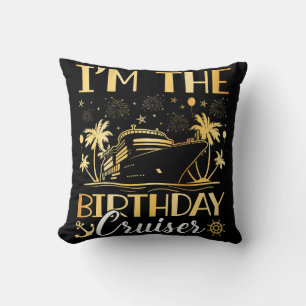 I'm the Birthday Cruiser Vacation Cushion