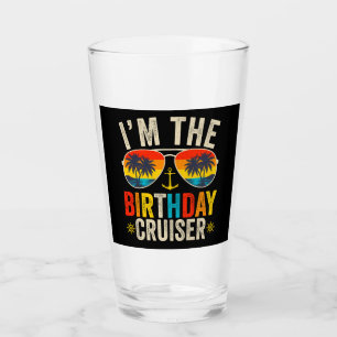 I'm the Birthday Cruiser Vacation Drinking Glass