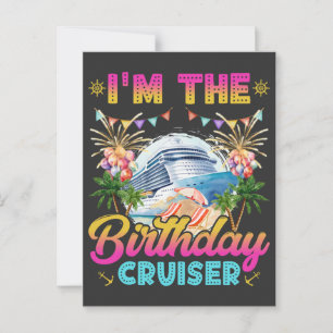 I'm the Birthday Cruiser Vacation Postcard
