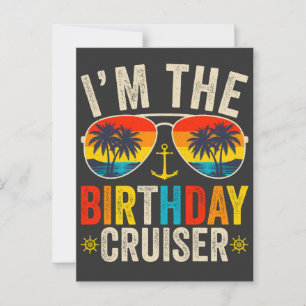 I'm the Birthday Cruiser Vacation Postcard