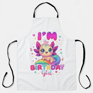I'm The Birthday Girl Axolotl Apron