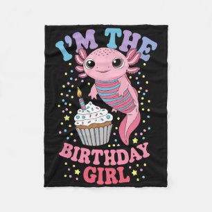 Im The Birthday Girl Axolotl Matching Family Party Fleece Blanket