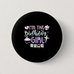Im the birthday girl pastel goth cute spooky  6 cm round badge