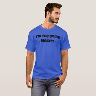 I'm The Bomb Diggety Great Great Uncle T-Shirt