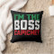 I'm The Boss Capiche Funny Italian