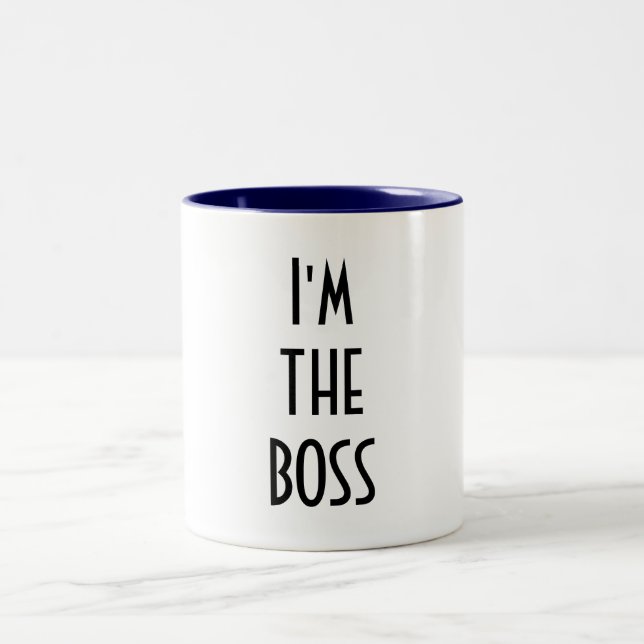 "I'm the BOSS" Mug (Center)