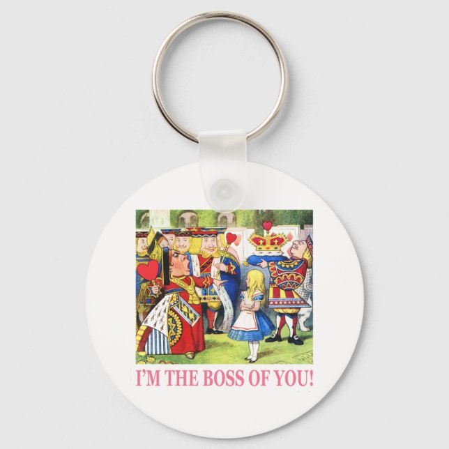 I'm The Boss of You! Key Ring (Front)